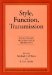 Style, Function, Transmission : Evolutionary Archaeological Perspectives cover