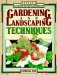 Rodale's Illustrated Encyclopedia of Gardening and Landscaping Techniques cover