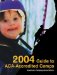2004 Guide to Aca-Accredited Camps : 2,400-Plus Day and Resident Camps cover