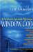 Window To God : A Physician's Spiritual Pilgrimage, A Medical and Scientific Look at the Special Gifts of Edgar Cayce cover