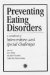 Preventing Eating Disorders : A Handbook of Interventions and Special Challenges cover