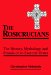 The Rosicrucians : The History, Mythology, and Rituals of an Esoteric Order cover