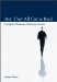 But They All Come Back : Facing The Challenges Of Prisoner Reentry cover