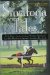 Saratoga Tales : Great Horses, Fearless Jockeys, Shocking Upsets and Incredible Blunders at America's Legendary Race Track cover