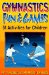 Gymnastics Fun & Games cover