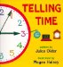 Telling Time : How to Tell Time on Digital and Analog Clocks! cover