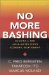 No More Bashing : Building a New Japan-United States Economic Relationship cover