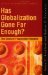 Has Globalization Gone Far Enough? : The Costs of Fragmented Markets cover