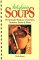 Satisfying Soups : Homemade Bisques, Chowders, Gumbos, Stews and More cover