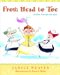From Head to Toe : Bound Feet, Bathing Suits, and Other Bizarre and Beautiful Things cover