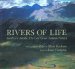 Rivers of Life : Southwest Alaska, the Last Great Salmon Fishery cover