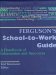 Ferguson's School-To-Work Guide : A Handbook of Information and Resources cover