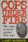 Cops Under Fire : The Reign of Terror Against Hero Cops cover