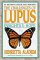 The Challenges of Lupus : Insights & Hope cover