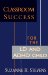 Classroom Success for the Ld and Adhd Child cover
