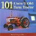 101 Uses for an Old Farm Tractor cover