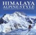 Himalaya Alpine-Style : The Most Challenging Routes on the Highest Peaks cover