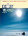 Polar Reaches : The History of Arctic and Antarctic Exploration cover