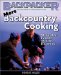 More Backcountry Cooking : Moveable Feasts by the Experts cover
