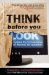 Think Before You Look : Avoiding The Consequences Of Secret Temptation cover