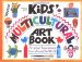 The Kids' Multicultural Art Book : Art & Craft Experiences from Around the World cover