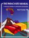 The Parachute Manual : A Technical Treatise on Aerodynamic Decelerators cover