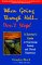 When Going Through Hell Don't Stop! : A Survivor's Guide to Overcoming Anxiety and Clinical Depression cover