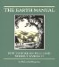 The Earth Manual : How to Work on Wild Land Without Taming It cover