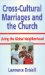 Cross-Cultural Marriages and the Church : Living the Global Neighborhood cover