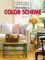 Choosing a Color Scheme : How to Handle Samples and Use Color Successfully in Your Home cover