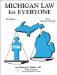 Michigan Law for Everyone : Plus Law Dictionary cover