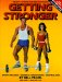 Getting Stronger Sports Training : Weight Training for Men and Women cover