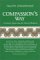 Compassion's Way : A Doctor's Quest into the Soul of Medicine cover