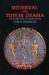 Medieval and Tudor Drama cover