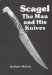 Scagel : The Man and His Knives cover