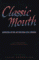 Classic Mouth : Monologues from Classic Literature for Boys and Girls cover