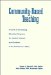Community-Based Teaching : A Guide to Developing Education Programs for Medical Students and Residents in the Practitioner's Office cover