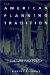 The American Planning Tradition : Culture and Policy cover
