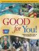 Good for You! : Reducing Your Risk of Developing Cancer cover