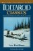 Iditarod Classics : Tales of the Trail from the Men and Women Who Race Across Alaska cover