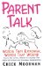 Parent Talk : Words That Empower, Words That Wound cover