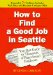How to Find a Good Job in Seattle cover