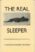 The Real Sleeper : A Love Story cover