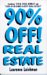 90% Off! Real Estate cover