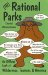 (Ir)rational Parks : An Offbeat Look at Wilderness, Tourism, & America cover