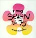 I Was Seven in '75 cover