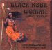 Black Robe Woman, Lakota Warrior : Being the Second Part of the Crazy Horse Chronicles cover