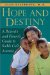 Hope and Destiny : A Patient's and Parent's Guide to Sickle Cell Disease and Sickle Cell Trait cover