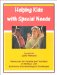 Helping Kids With Special Needs : Resources for Parents and Teachers of Children With Emotional Anf Neurological Challenges cover