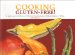 Cooking Gluten-Free! : A Food Lover's Collection of Chef and Family Recipes Without Gluten or Wheat cover